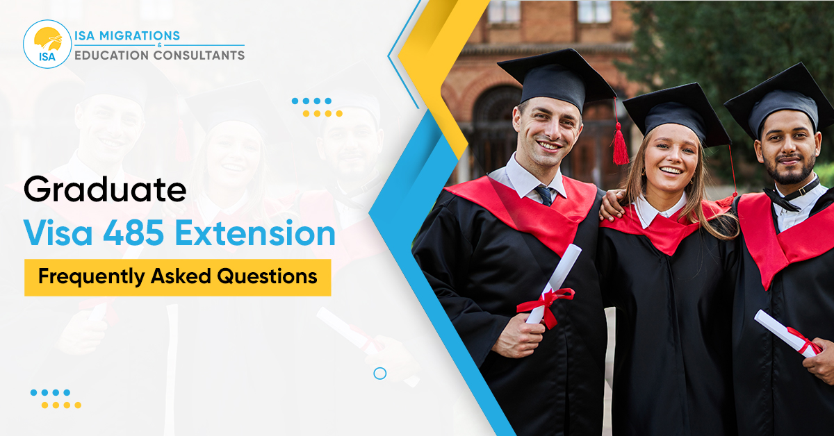 Graduate Visa 485 Extension - FAQ